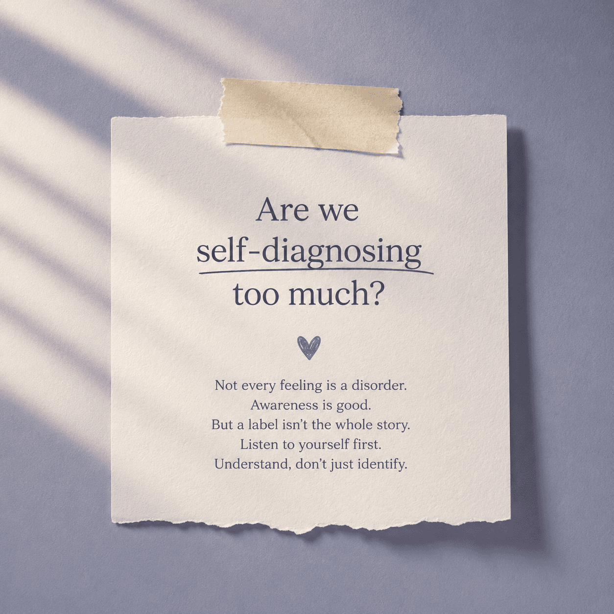Are we Self-Diagnosing Too much ?
