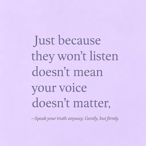 What to Do When Someone Won't Let You Explain: How to Be Heard